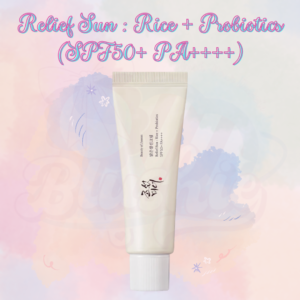 Beauty of Joseon Relief Sun: Rice + Probiotics SPF50+ PA++++ 50mL